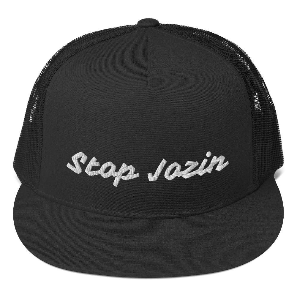 Stop Jozin Trucker Cap