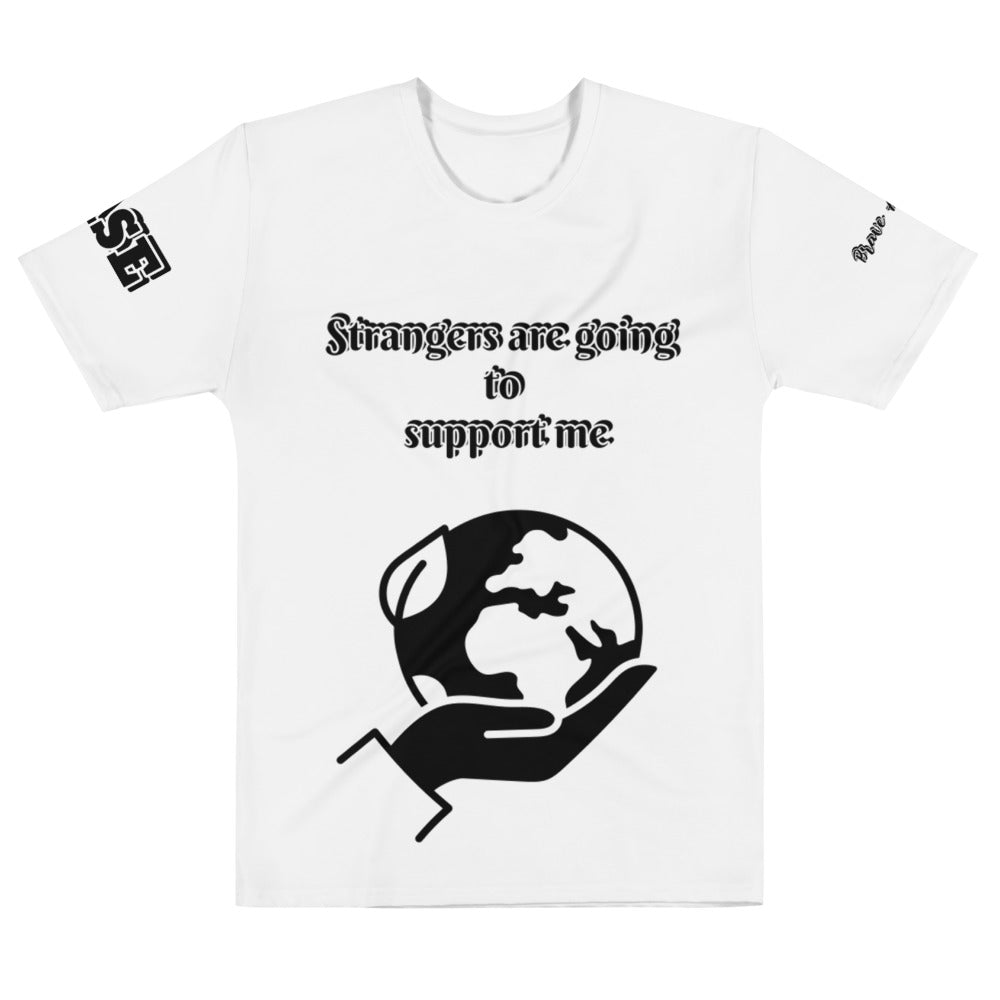 Strangers Will Support Me Men's T-shirt