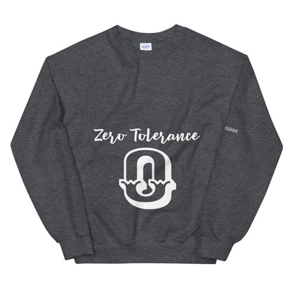 Zero Tolerance Unisex Sweatshirt