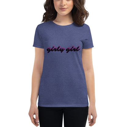 Girly Girl by sightingz Women's short sleeve t-shirt